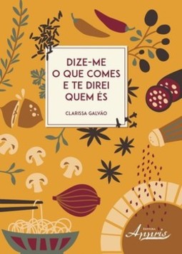 Dize-me o que comes e te direi quem és