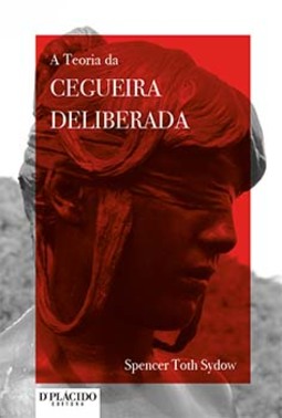 A teoria da cegueira deliberada