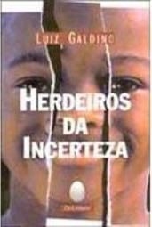 Herdeiros da Incerteza