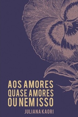 Aos amores, quase amores ou nem isso