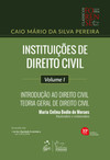 Instituições de direito civil: introdução ao direito civil - Teoria geral de direito civil