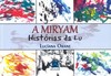 A Miryam: histórias da Lu