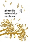 girassóis estendidos na chuva