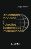 Diplomacia moderna e relações económicas internacionais