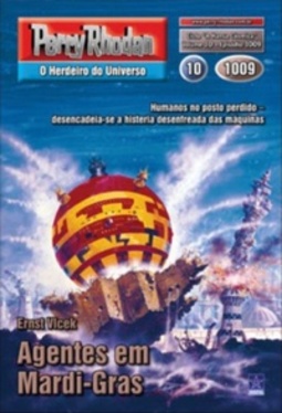 Agentes em Mardi-Gras (Perry Rhodan #1009)