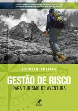 Gestão de risco: para turismo de aventura