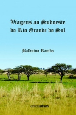 Viagens ao Sudoeste do Rio Grande do Sul