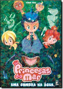 Princesas do Mar: uma  Sombra na Água