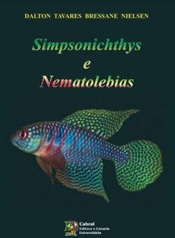 SIMPSONICHTHYS E NEMATOLEBIAS