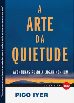 A Arte da Quietude