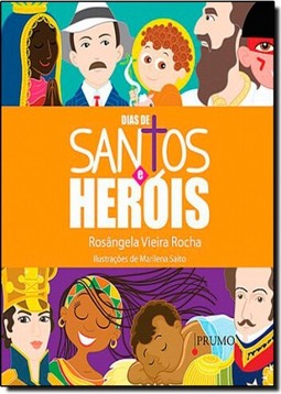Dias De Santos E Herois