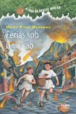 Férias sob o vulcão (A Casa da Árvore Mágica)