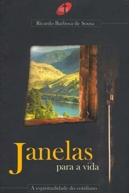Janelas para a Vida: a Espiritualidade do Cotidiano