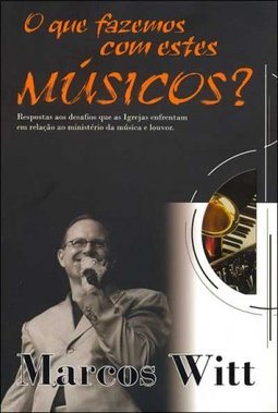 O que Fazemos com Estes Músicos?
