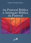 Da pastoral bíblica à animação bíblica da pastoral