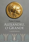 O Alexandre grande e o período helenístico