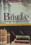 Bíblia, a história por trás do lívro