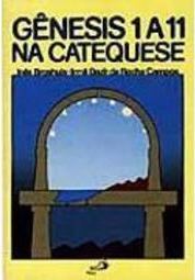 Gênesis 1 a 11 na Catequese