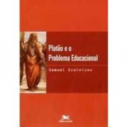 Platão e o problema educacional