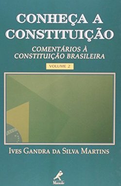 Conheça a Constituição: Comentários à Constituição Brasileira - vol. 3
