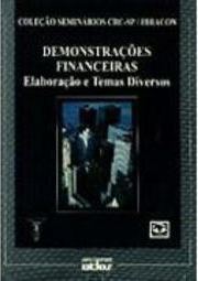 Demontrações Financeiras: Elaboração e Temas Diversos