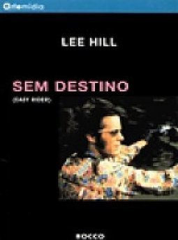 Sem Destino: Easy Rider