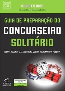 Guia de preparação do concurseiro solitário: Porque você não está sozinho na guerra dos concursos públicos