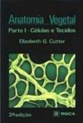 Anatomia Vegetal: Parte I - Células e Tecidos