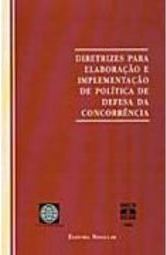 Diretrizes para Elaboração e Implementação de Política de Defesa...