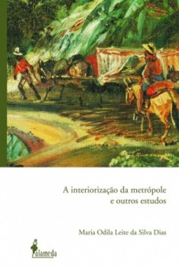 A interiorização da metrópole e outros estudos