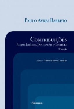 Contribuições: regime jurídico, destinação e controle