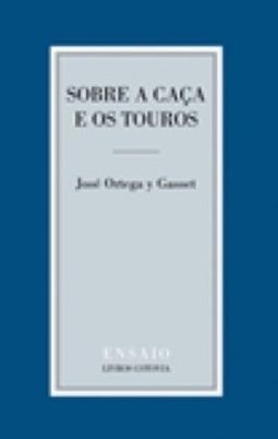 Sobre a caça e os touros