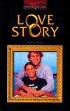 The Oxford Bookworms Library: Stage 3: 1,000 Headwords: Love Story