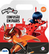Miraculous Ladybug - Confusão em Paris