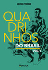 Quadrinhos do Brasil: Vol. 1