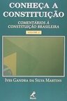Conheça a Constituição: Comentários à Constituição Brasileira - vol. 3