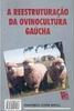 A Reestruturação da Ovinocultura Gaúcha