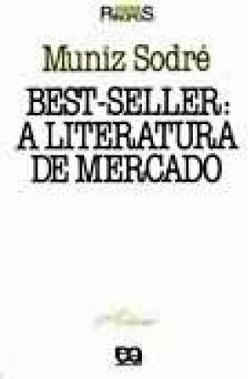 Best-Seller: a Literatura de Mercado