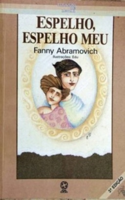 Espelho, Espelho Meu