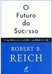 O Futuro do Sucesso