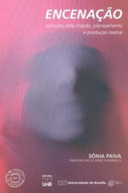 Encenação: percurso pela criação, planejamento e produção teatral