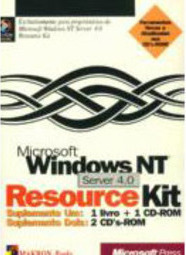 Microsoft Windows NT Server 4.0 - Resource Kit - Suplementos Um e Dois