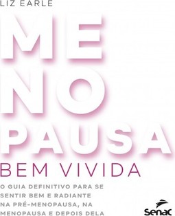 Menopausa bem vivida