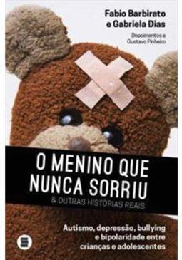 O MENINO QUE NUNCA SORRIU E OUTRAS...ADOLESCENTES
