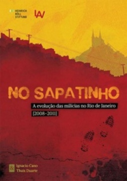No sapatinho: a evolução das milícias no Rio de Janeiro (2008-2011)