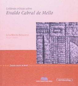 Leituras críticas sobre Evaldo Cabral de Mello