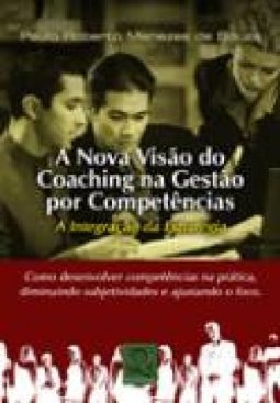 A NOVA VISAO DO COACHING NA GESTAO