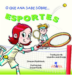 O que Ana sabe sobre... esportes