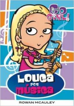 GO GIRL 19 - LOUCA POR MUSICA