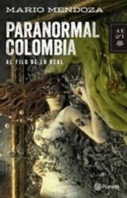 Paranormal Colombia: